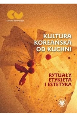 Kultura koreańska od kuchni rytuały, etykieta...