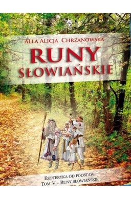 Ezoteryka od podstaw T.5 Runy słowiańskie