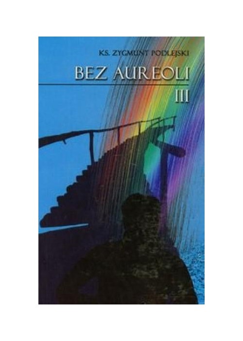 Bez aureoli III