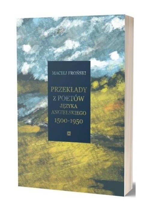 Przekłady z poetów języka angielskiego - 1500-1950