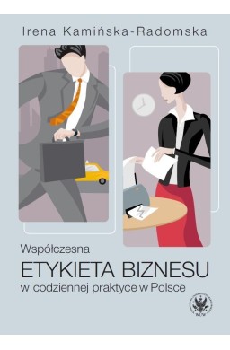 Współczesna etykieta biznesu w codziennej praktyce