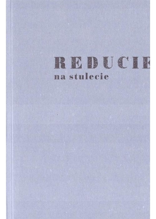 Reducie na stulecie