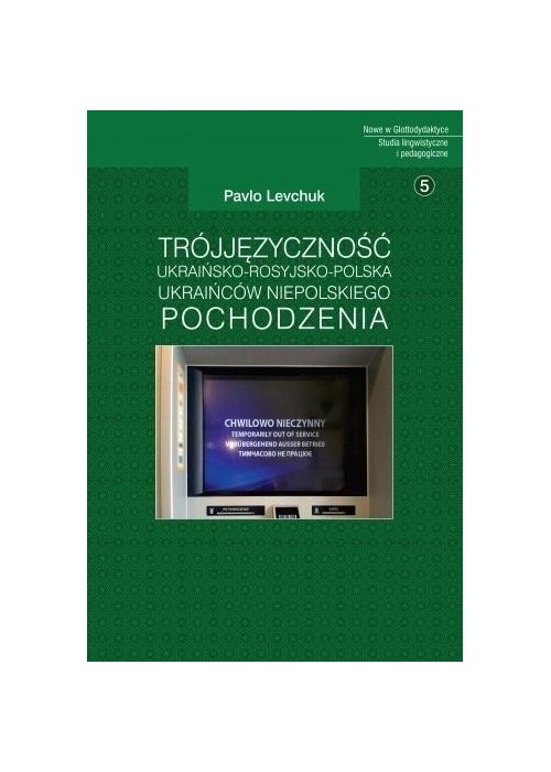 Trójjęzyczność ukraińsko-rosyjsko-polska Ukraińców