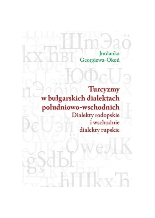 Turcyzmy w bułgarskich dialektach południowo-wsch.