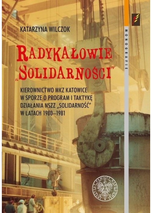 Radykałowie Solidarności