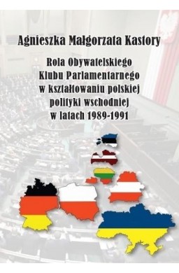 Rola OKP w kształtowaniu polskiej pol. wschod...