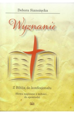 Wyznanie. Z Biblią do konfesjonału