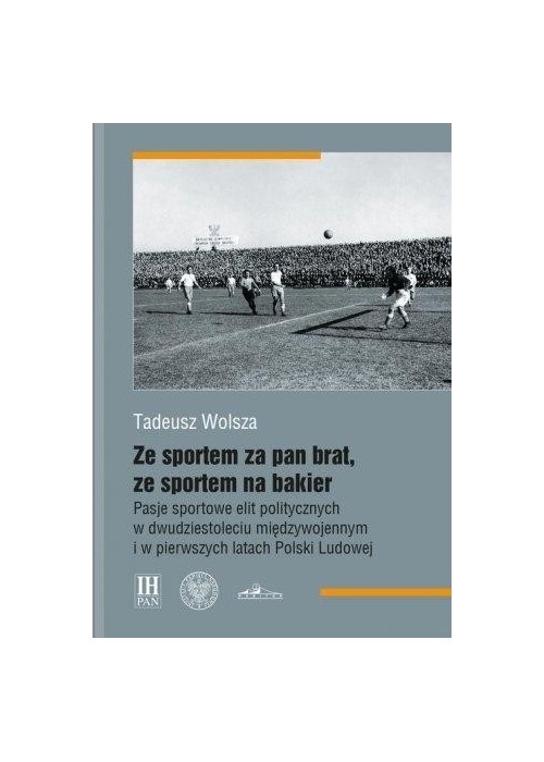 Ze sportem za pan brat, ze sportem na bakier