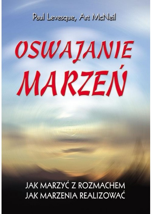 Oswajanie marzeń