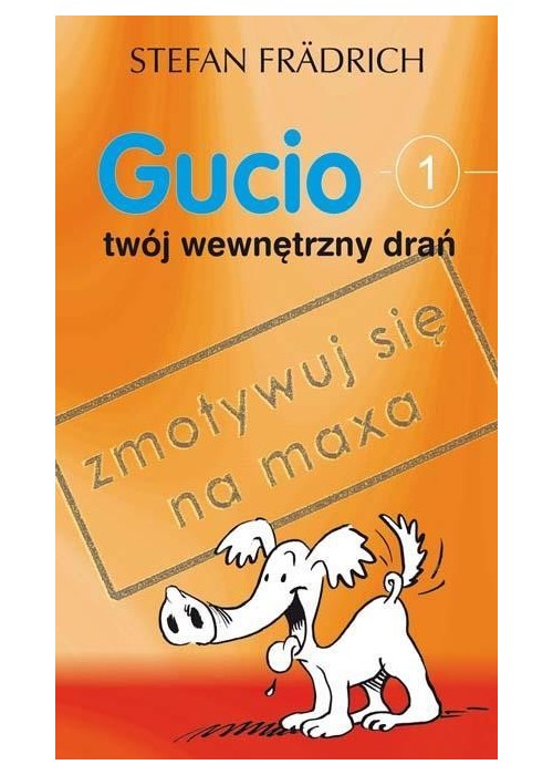 Gucio, twój wewnętrzny drań