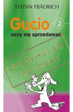 Gucio uczy się sprzedawać