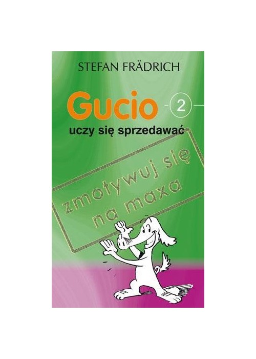 Gucio uczy się sprzedawać