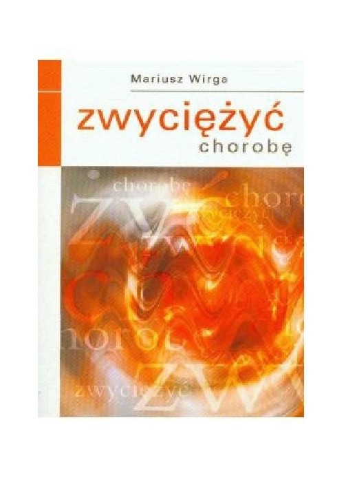 Zwyciężyć chorobę