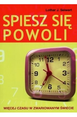 Spiesz się powoli