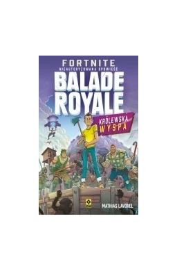 Fortnite Ballade Royale Królewska wyspa