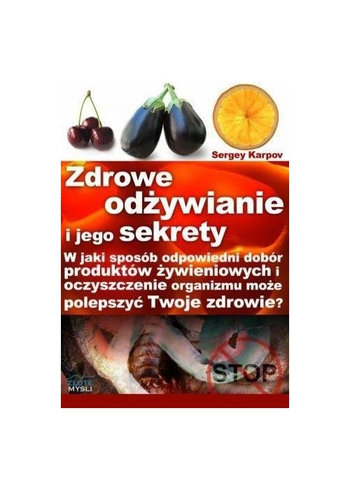 Zdrowe odżywianie i jego sekrety