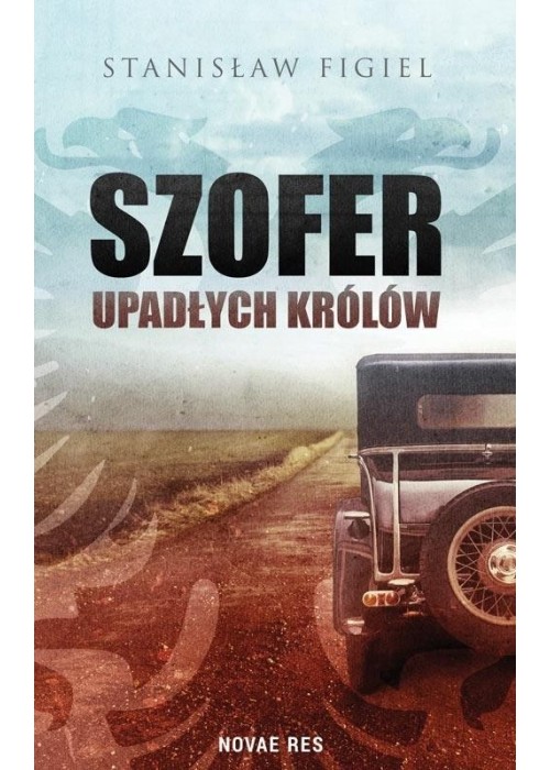 Szofer upadłych królów