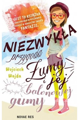 Niezwykła przygoda Żumy i jej balonowej gumy