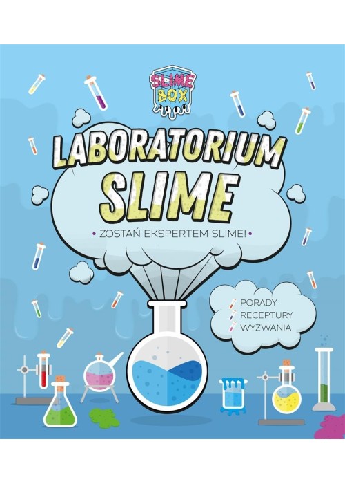 LABORATORIUM SLIME. Zostań ekspertem slime!