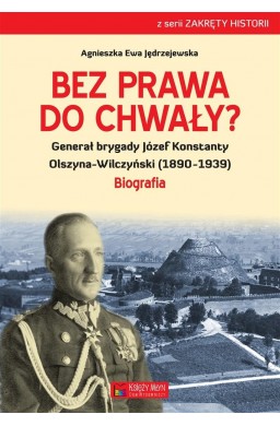 Bez prawa do chwały?