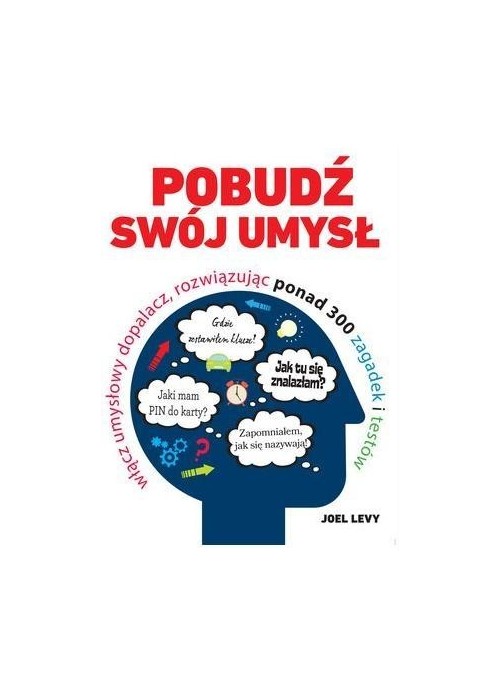 Pobudź swój umysł