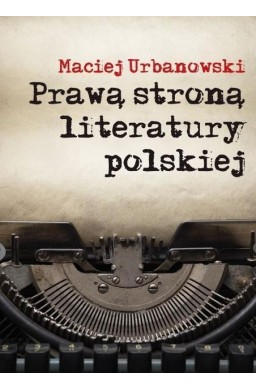 Prawą stroną literatury polskiej