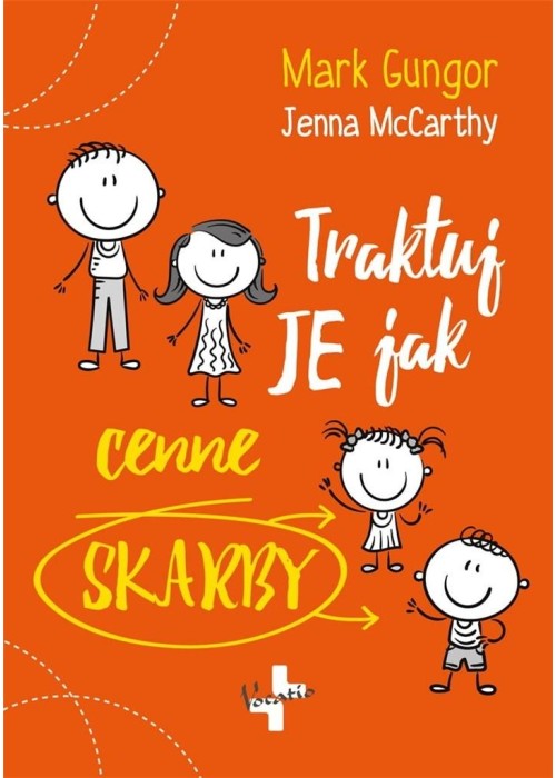 Traktuj je jak cenne skarby