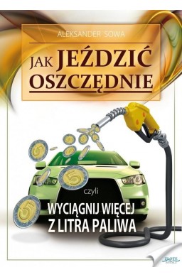 Jak jeździć oszczędnie