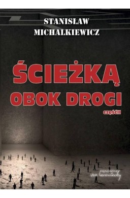 Ścieżką obok drogi cz.2