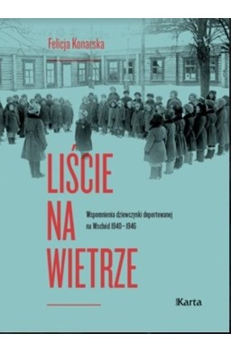 Liście na wietrze. Wspomnienia dziewczynki..