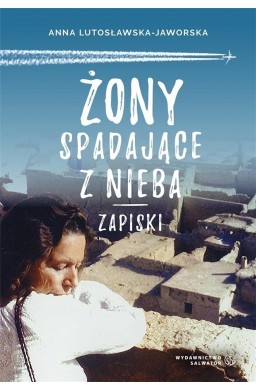 Żony spadające z nieba. Zapiski