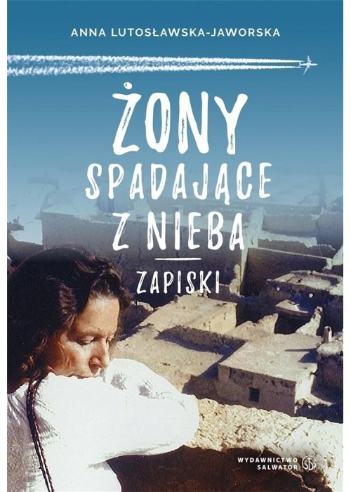 Żony spadające z nieba. Zapiski