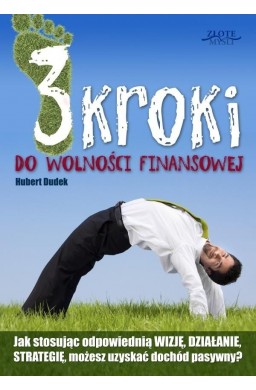 3 kroki do wolności finansowej