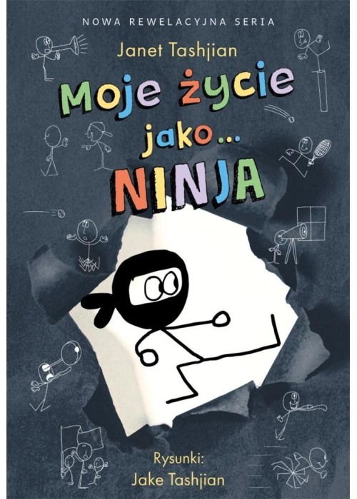 Moje życie jako... Ninja