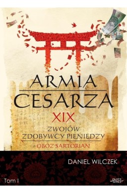 Armia Cesarza T.1 XIX zwojów zdobywcy pieniędzy