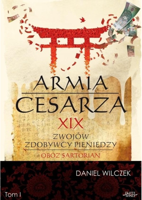 Armia Cesarza T.1 XIX zwojów zdobywcy pieniędzy