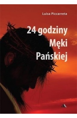 24 godziny Męki Pańskiej