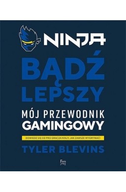 Ninja. Bądź lepszy