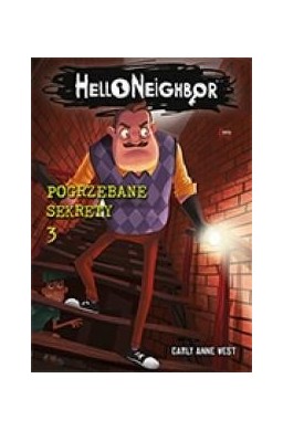 Hello Neighbor T.3 Pogrzebane sekrety