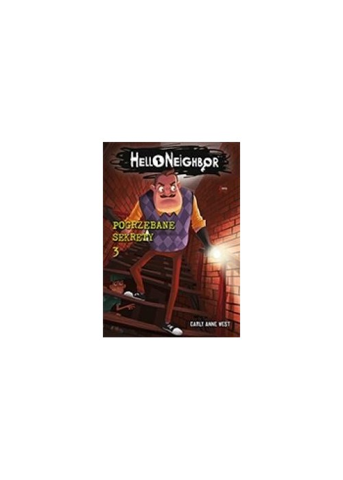 Hello Neighbor T.3 Pogrzebane sekrety