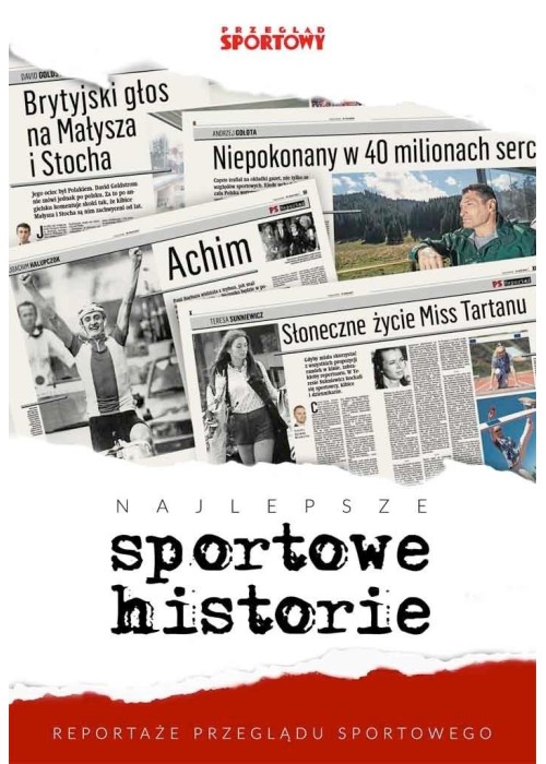 Najlepsze sportowe historie