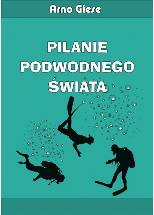 Pilanie podwodnego świata