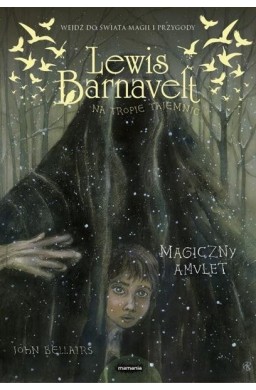 Lewis Barnavelt na tropie... Magiczny amulet