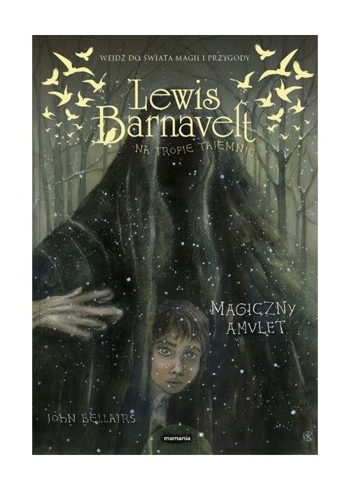 Lewis Barnavelt na tropie... Magiczny amulet