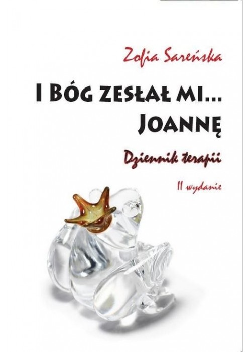 I Bóg zesłał mi... Joannę