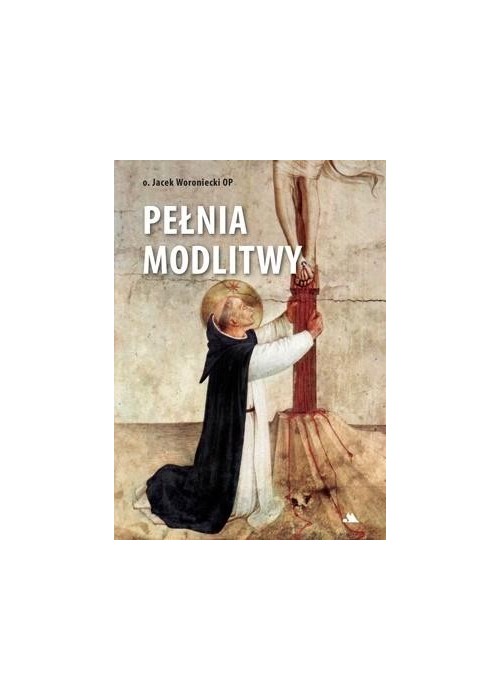 Pełnia modlitwy