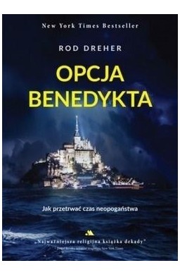 Opcja Benedykta , Jak przetrwać czas neopogaństwa