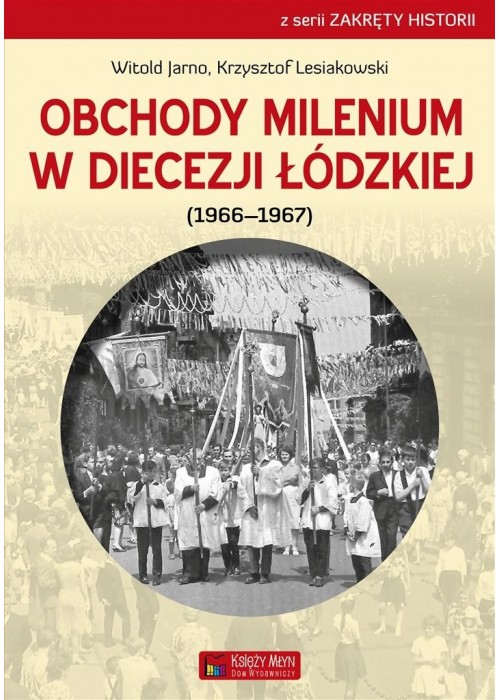 Obchody milenium w Diecezji Łódzkiej