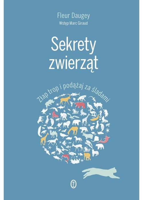 Sekrety zwierząt. Złap trop i podążaj za śladami