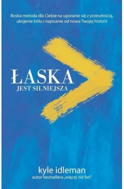 Łaska jest silniejsza